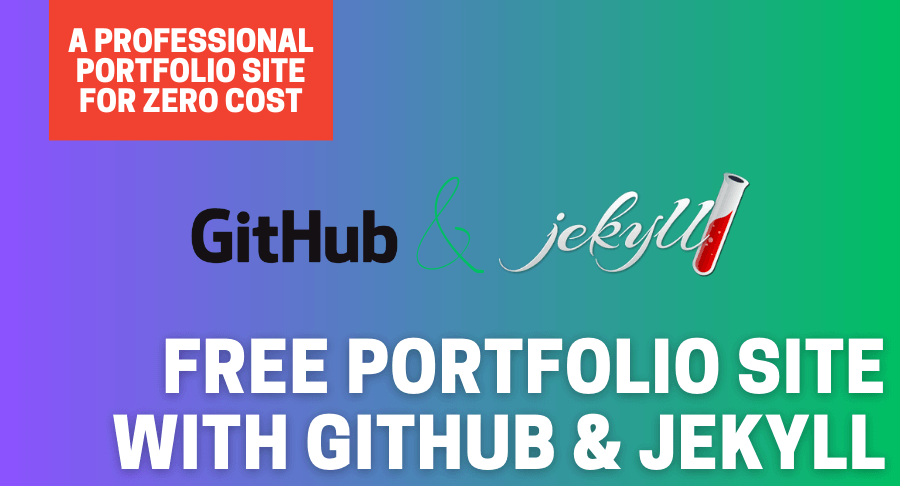 How To Build A Free Portfolio Site With GitHub Pages & Jekyll